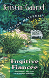 Fugitive Fiancee by Kristin Gabriel