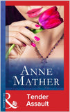 Tender Assault (Mills & Boon Modern) by Anne Mather