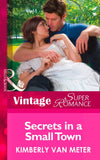 Secrets in a Small Town (Mama Jo's Boys, Book 3) (Mills & Boon Vintage Superromance) by Kimberly Van Meter