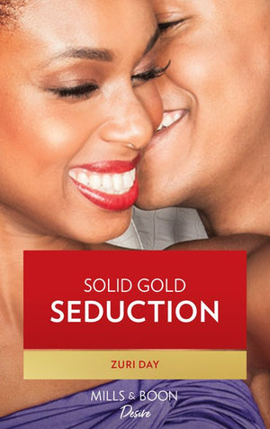 Solid Gold Seduction (The Drakes of California, Book 4) by Zuri Day