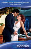 Untamed Italian, Blackmailed Innocent (Mills & Boon Modern) by Jacqueline Baird