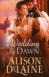 A Wedding By Dawn by Alison DeLaine