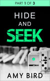 Hide And Seek (Part 1) by Amy Bird