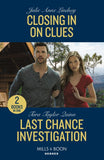 Closing In On Clues / Last Chance Investigation: Closing In On Clues (Beaumont Brothers Justice) / Last Chance Investigation (Sierra's Web) (Mills & Boon Heroes) by Julie Anne Lindsey and Tara Taylor Quinn