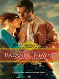 Intimate Surrender (Logan's Legacy, Book 14): First edition by RaeAnne Thayne (9781472052896)