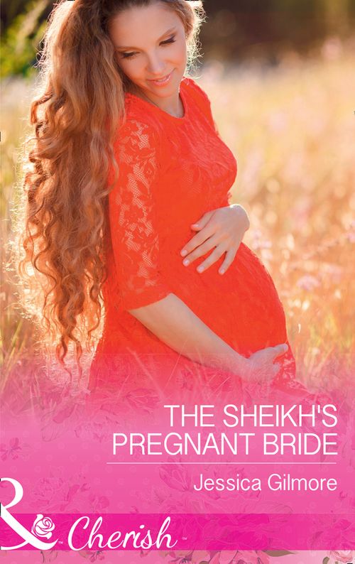 The Sheikh's Pregnant Bride (Mills & Boon Cherish) by Jessica Gilmore (9781474060264)