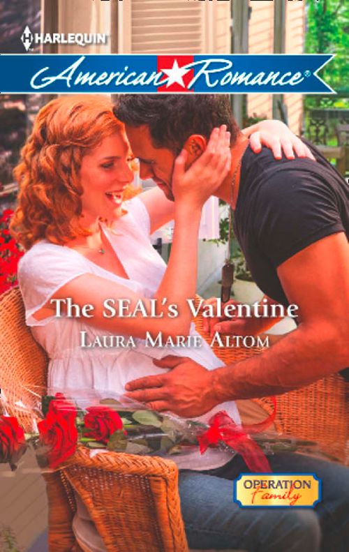 The Seal's Valentine (Operation: Family, Book 3) (Mills & Boon American Romance) by Laura Marie Altom