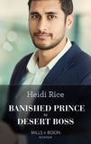Banished Prince To Desert Boss (Mills & Boon Modern) by Heidi Rice