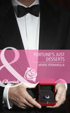 Fortune's Just Desserts (The Fortunes of Texas: Lost…and Found, Book 4) (Mills & Boon Cherish) by Marie Ferrarella