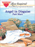 Angel In Disguise (Mills & Boon Love Inspired) by Patt Marr