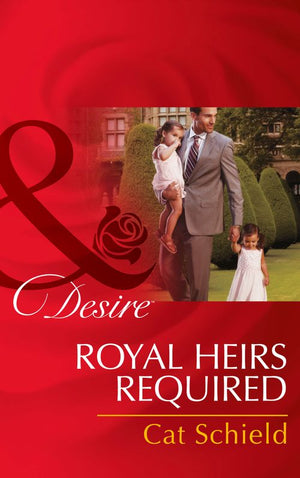 Royal Heirs Required (The Sherdana Royals, Book 1) (Mills & Boon Desire): First edition (9781474003001)
