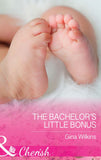 The Bachelor's Little Bonus (Proposals & Promises, Book 1) (Mills & Boon Cherish) by Gina Wilkins