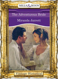 The Adventurous Bride (Mills & Boon Historical) by Miranda Jarrett
