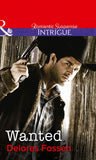 Wanted (The Marshals of Maverick County, Book 6) (Mills & Boon Intrigue) by Delores Fossen
