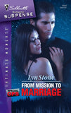 From Mission To Marriage (Mills & Boon Silhouette) by Lyn Stone
