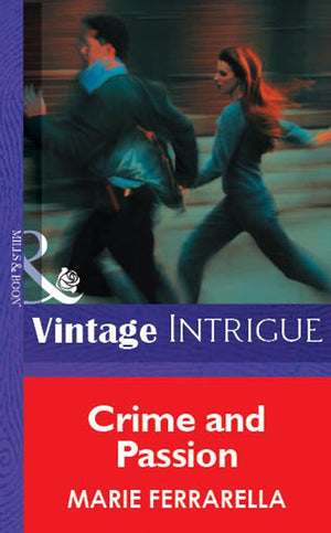 Crime And Passion (Mills & Boon Vintage Intrigue) by Marie Ferrarella
