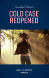 Cold Case Reopened (An Unsolved Mystery Book, Book 2) (Mills & Boon Heroes) by Caridad Piñeiro