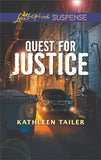 Quest For Justice (Mills & Boon Love Inspired Suspense) by Kathleen Tailer