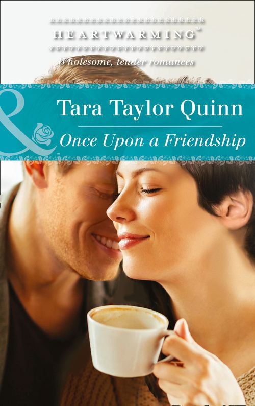 Once Upon A Friendship (The Historic Arapahoe, Book 1) (Mills & Boon Heartwarming): First edition by Tara Taylor Quinn (9781474036160)