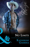 No Limits (Space Cowboys, Book 1) (Mills & Boon Blaze) by Katherine Garbera