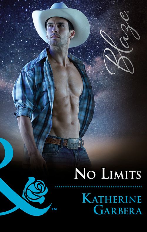 No Limits (Space Cowboys, Book 1) (Mills & Boon Blaze) by Katherine Garbera