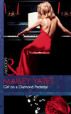 Girl On A Diamond Pedestal (Mills & Boon Modern) by Maisey Yates