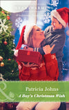 A Boy's Christmas Wish (Mills & Boon Heartwarming) by Patricia Johns