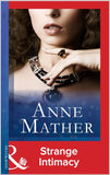 Strange Intimacy (Mills & Boon Modern): First edition by Anne Mather (9781472097644)
