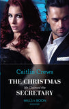 The Christmas He Claimed The Secretary (The Outrageous Accardi Brothers, Book 1) (Mills & Boon Modern) by Caitlin Crews