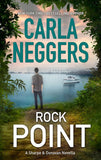 Rock Point (A Sharpe & Donovan Novel, Book 1) by Carla Neggers