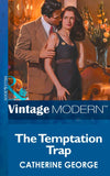 The Temptation Trap (Mills & Boon Modern): First edition (9781472032041)
