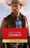 Most Eligible Cowboy (Devil's Bluffs, Book 1) (Mills & Boon Desire) by Stacey Kennedy (9780008924577)
