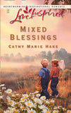 Mixed Blessings (Mills & Boon Love Inspired): First edition by Cathy Marie Hake (9781472021342)