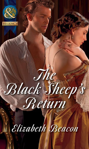 The Black Sheep's Return (The Seaborne Trilogy) (Mills & Boon Historical) by Elizabeth Beacon