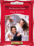 The Restless Virgin (Mills & Boon Vintage Desire): First edition (9781408991442)