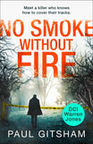 No Smoke Without Fire (DCI Warren Jones, Book 2) by Paul Gitsham