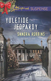 Yuletide Jeopardy (The Cold Case Files, Book 2) (Mills & Boon Love Inspired Suspense) by Sandra Robbins