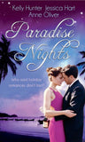 Paradise Nights: Taken by the Bad Boy (The Bennett Family, Book 3) / Barefoot Bride / Behind Closed Doors... by Kelly Hunter, Jessica Hart and Anne Oliver