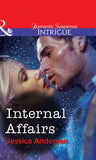 Internal Affairs (Mills & Boon Intrigue) by Jessica Andersen