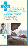 The Surgeon's Doorstep Baby (Mills & Boon Medical): First edition by Marion Lennox (9781472002815)