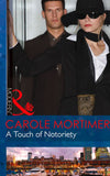 A Touch Of Notoriety (Buenos Aires Nights, Book 2) (Mills & Boon Modern) by Carole Mortimer