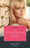 Her Homecoming Wish (Gallant Lake Stories, Book 3) (Mills & Boon True Love) by Jo McNally