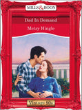 Dad In Demand (Mills & Boon Vintage Desire) by Metsy Hingle