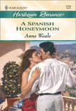 A Spanish Honeymoon (Mills & Boon Cherish) by Anne Weale
