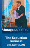 The Seduction Business (Mills & Boon Modern) by Charlotte Lamb