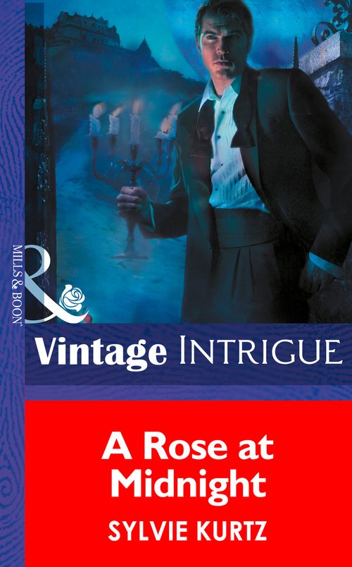 A Rose At Midnight (Eclipse, Book 6) (Mills & Boon Intrigue) by Sylvie Kurtz