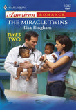 The Miracle Twins (Mills & Boon American Romance) by Lisa Bingham