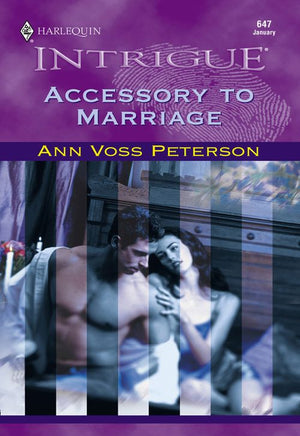 Accessory To Marriage (Mills & Boon Intrigue) by Ann Voss Peterson