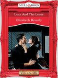 Lucy And The Loner (Mills & Boon Vintage Desire) by Elizabeth Bevarly