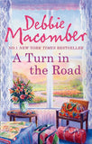 A Turn In The Road (A Blossom Street Novel, Book 8) by Debbie Macomber